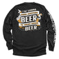 I'm Gonna Need Another Beer to Wash Down This Beer
